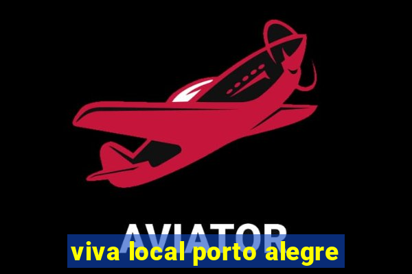 viva local porto alegre